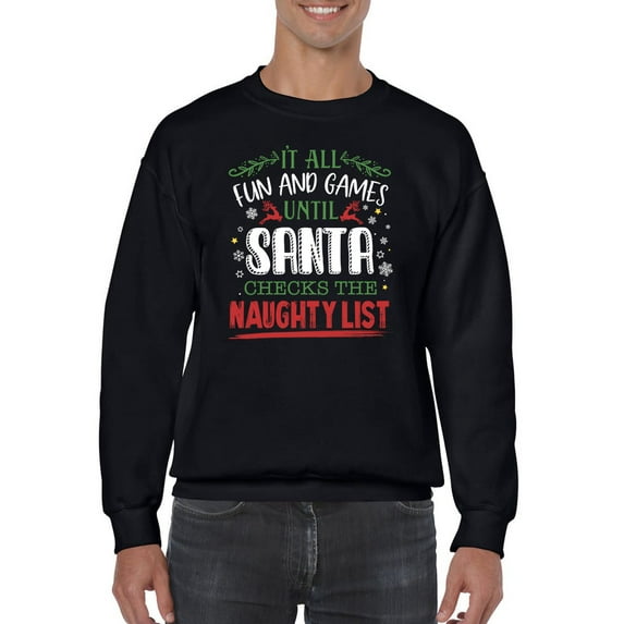 Santa Checks The Naughty List Sweatshirt Men -Smartprints Designs, Male 3X-Large