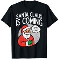 thumbnail image 1 of Santa Claus Coming She Said Funny Christmas Xmas Humor Men T-Shirt, 1 of 3
