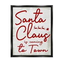 Santa Claus Coming to Town Phrase Holiday Graphic Art Jet Black Framed Art Print Wall Art