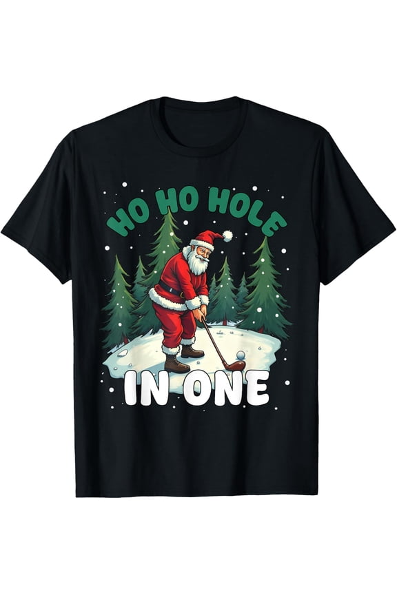 Santa Claus Hole in One for Golf Lovers Funny Christmas Golf T-Shirt