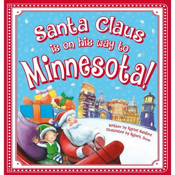 Santa Claus Is on His Way to Minnesota!