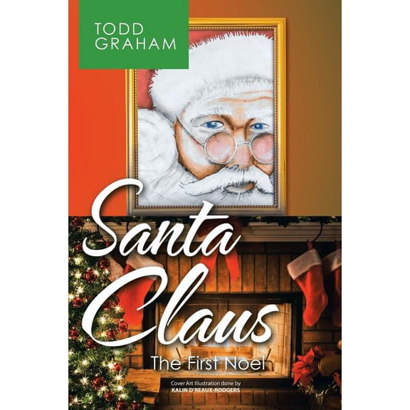 Santa Claus: The First Noel (Paperback)