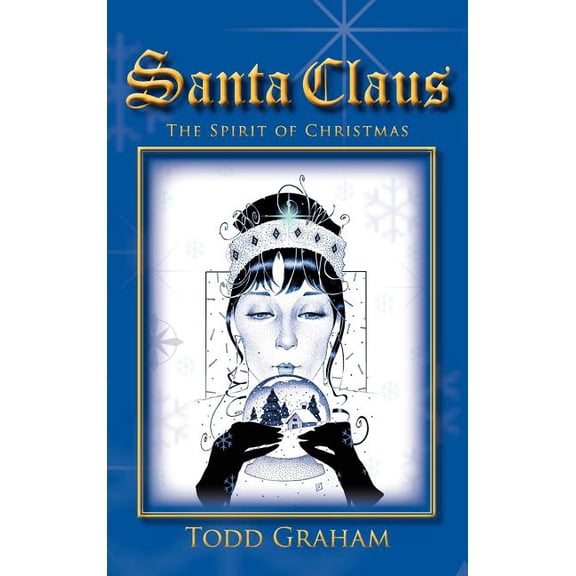 Santa Claus: The Spirit of Christmas (Hardcover)