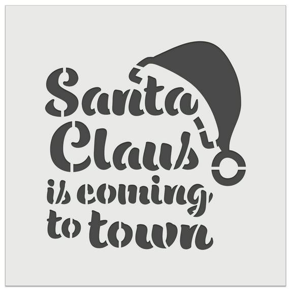 Santa Claus is Coming to Town Christmas DIY Cookie Wall Craft Stencil - 4.5 Inch