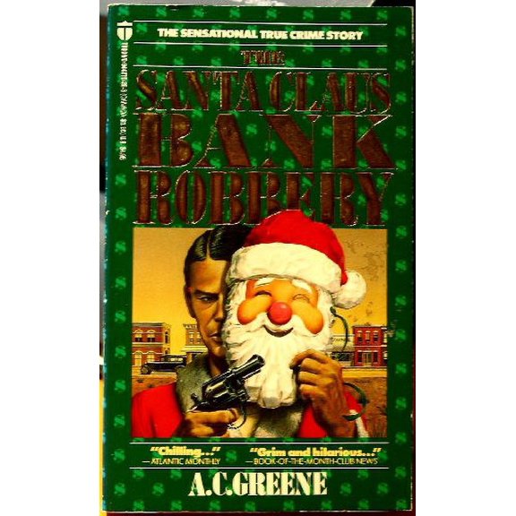 Pre-Owned Santa Clause Bank Robbery (Paperback) 0944276253 9780944276259