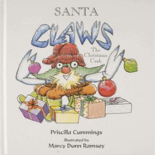 Pre-Owned Santa Claws: The Christmas Crab (Hardcover) 0870335766 9780870335761