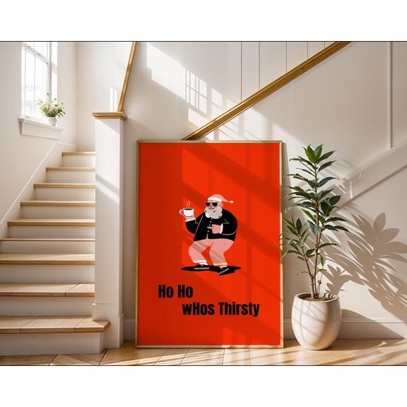 Santa Coffee Art Ho Ho Who'S Thirsty Cool Santa Christmas Decor Retro Holiday Kitchen Wall Art Festive Gift