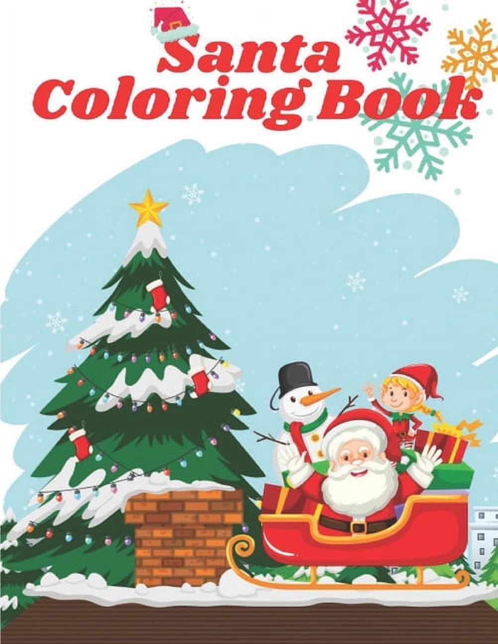 Santa Coloring Book: Fun Children's Christmas Gift or Present for Toddlers & Kids, Coloring Book with Fun, Easy, and Rel, (Paperback)
