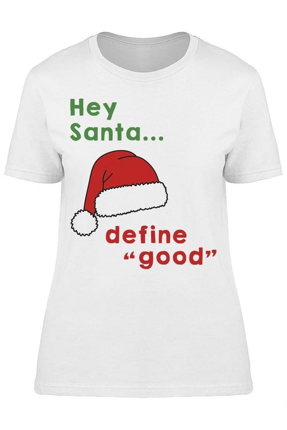 Santa Define Good Women's T-shirt