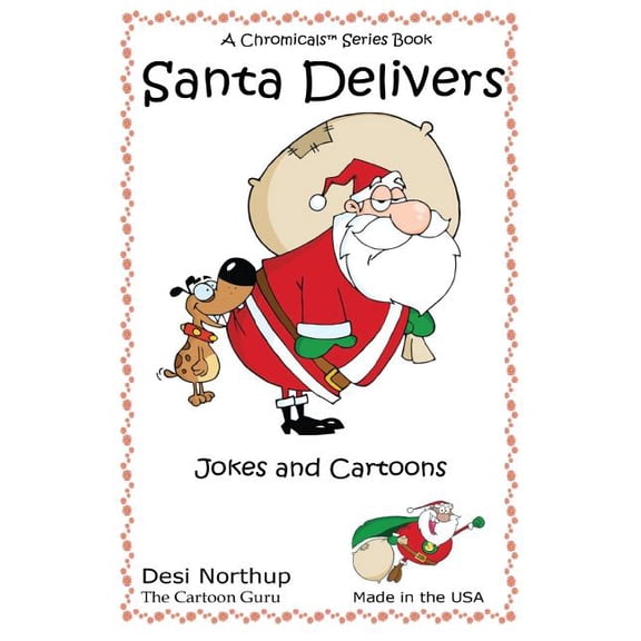 Santa Delivers: Jokes & Cartoons in Black and White (Paperback)