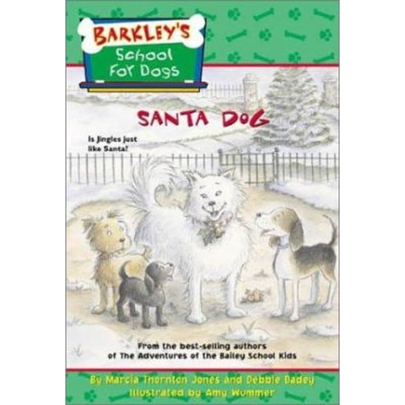 Pre-Owned Barkley's School for Dogs #9: Santa Dog (Paperback) 0786816775 9780786816774