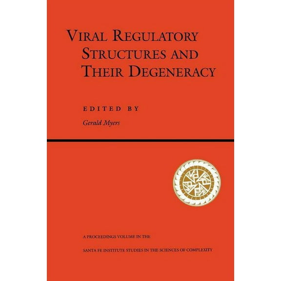 Santa Fe Institute Studies in the Scienc Viral Regulatory Structures And Their Degeneracy, Book 28, (Paperback)