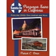 thumbnail image 1 of Pre-Owned Santa Fe Passenger Trains in California: From the 1940s Thru Amtrak and More Hardcover, 1 of 1