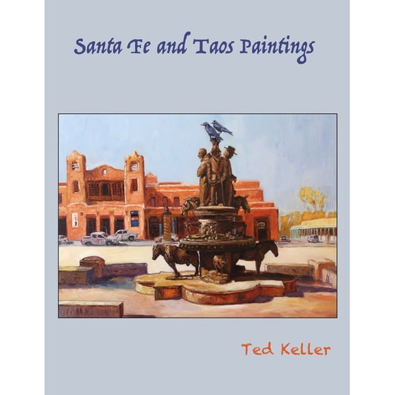 Santa Fe and Taos Paintings (Paperback)