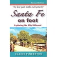 thumbnail image 1 of Pre-Owned Santa Fe on Foot: Exploring the City Different (Unknown) 0943734533 9780943734538, 1 of 1