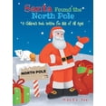 thumbnail image 1 of Santa Found The North Pole: A Children's Book Written for Kids of All Ages, (Hardcover), 1 of 1