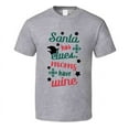 thumbnail image 1 of Santa Has Elves Moms Have Wine Tee Fun Christmas Tshirt Holiday T Shirt, 1 of 1