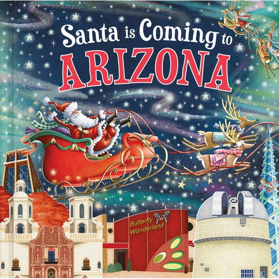 Santa Is Coming... Santa Is Coming to Arizona, (Hardcover)