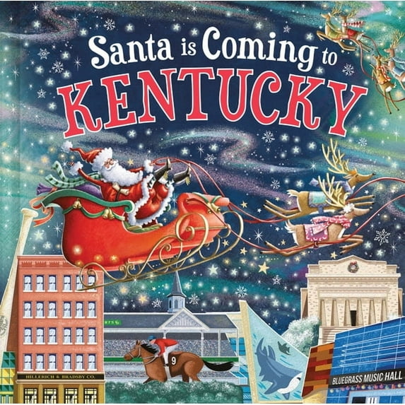 Santa Is Coming... Santa Is Coming to Kentucky, (Hardcover)