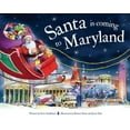 thumbnail image 1 of Santa Is Coming...: Santa Is Coming to Maryland (Hardcover), 1 of 1