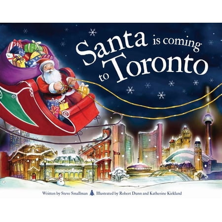 Santa Is Coming...: Santa Is Coming to Toronto (Hardcover)
