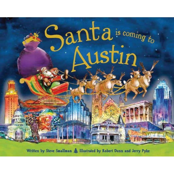 Pre-Owned Santa Is Coming to Austin (Hardcover) 1402289731 9781402289736