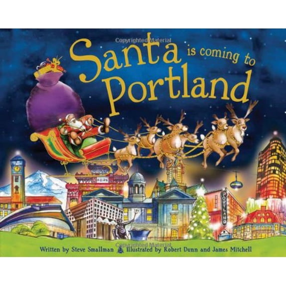 Pre-Owned Santa Is Coming to Portland (Hardcover) 1402277725 9781402277726