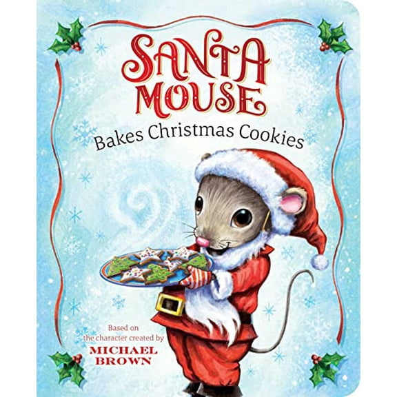 Pre-Owned Santa Mouse Bakes Christmas Cookies (Board book) 1534438041 9781534438040