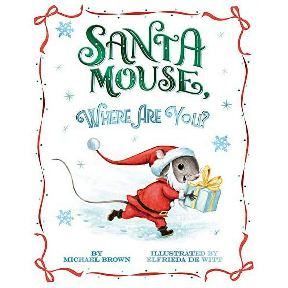 Pre-Owned Santa Mouse, Where Are You? (Hardcover) 1534438025 9781534438026