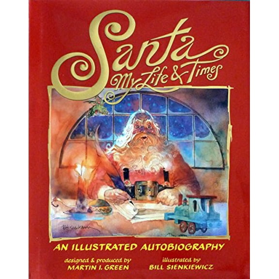 Pre-Owned Santa My Life & Times: An Illustrated Autobiography Paperback