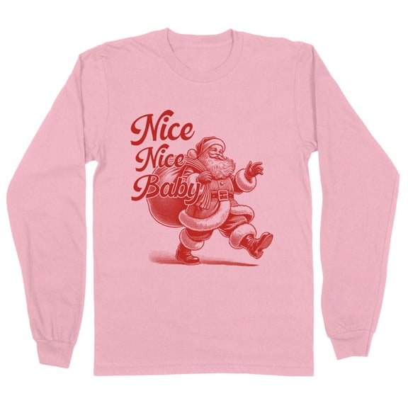 Santa Nice Nice Baby Long Sleeve Shirt Unisex Small Pink