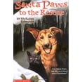 thumbnail image 1 of Pre-Owned Santa Paws To The Rescue (#3) (Paperback) 0439208491 9780439208499, 1 of 1