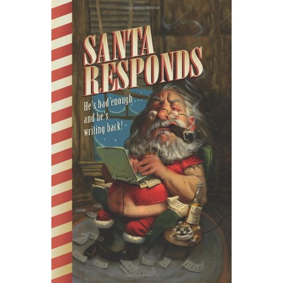 Pre-Owned Santa Responds: He's Had Enough... and He's Writing Back! (Hardcover) 0762430893 9780762430895