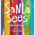 thumbnail image 1 of Santa Sees (Hardcover) by Molly Nero, 1 of 1