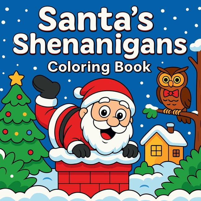 Santa Shenanigans - Coloring Book, (Paperback)