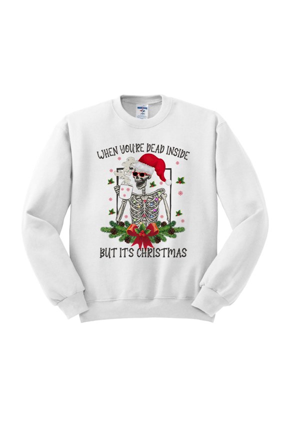Santa Skeleton Dead Inside Sweatshirt Unisex Large White