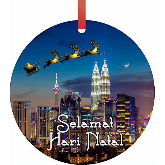 Santa and Sleigh Riding Over Kuala Lumpur - Selamat Hari Natal TM - Double-Sided Round-Shaped Flat Aluminum Christmas Holiday Hanging Ornament with a Red Satin Ribbon. Made in the USA!