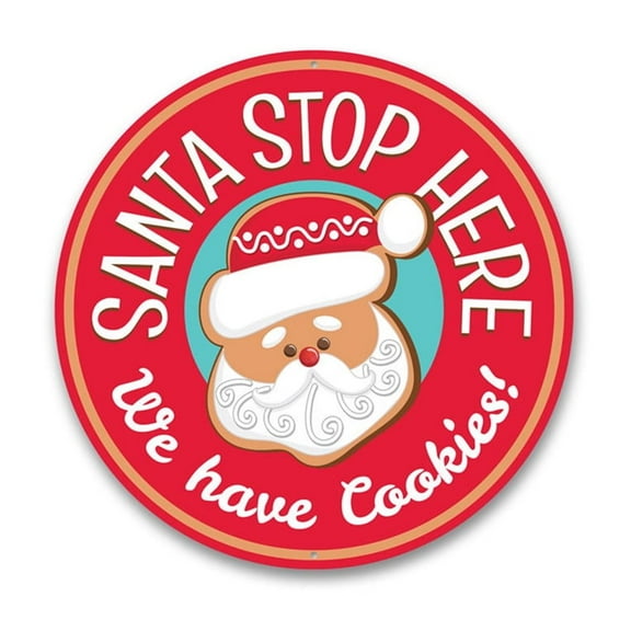 Santa Stop Here, Christmas Cookies Sign, Decorative Holiday Aluminum Metal Decor Sign - 12" Round