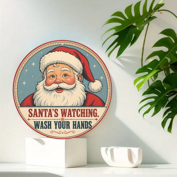 Santa Watching Wash Your Hands Christmas Bathroom Round Metal Tin Sign For Rustic Wall Decor 8x8 Inch Round