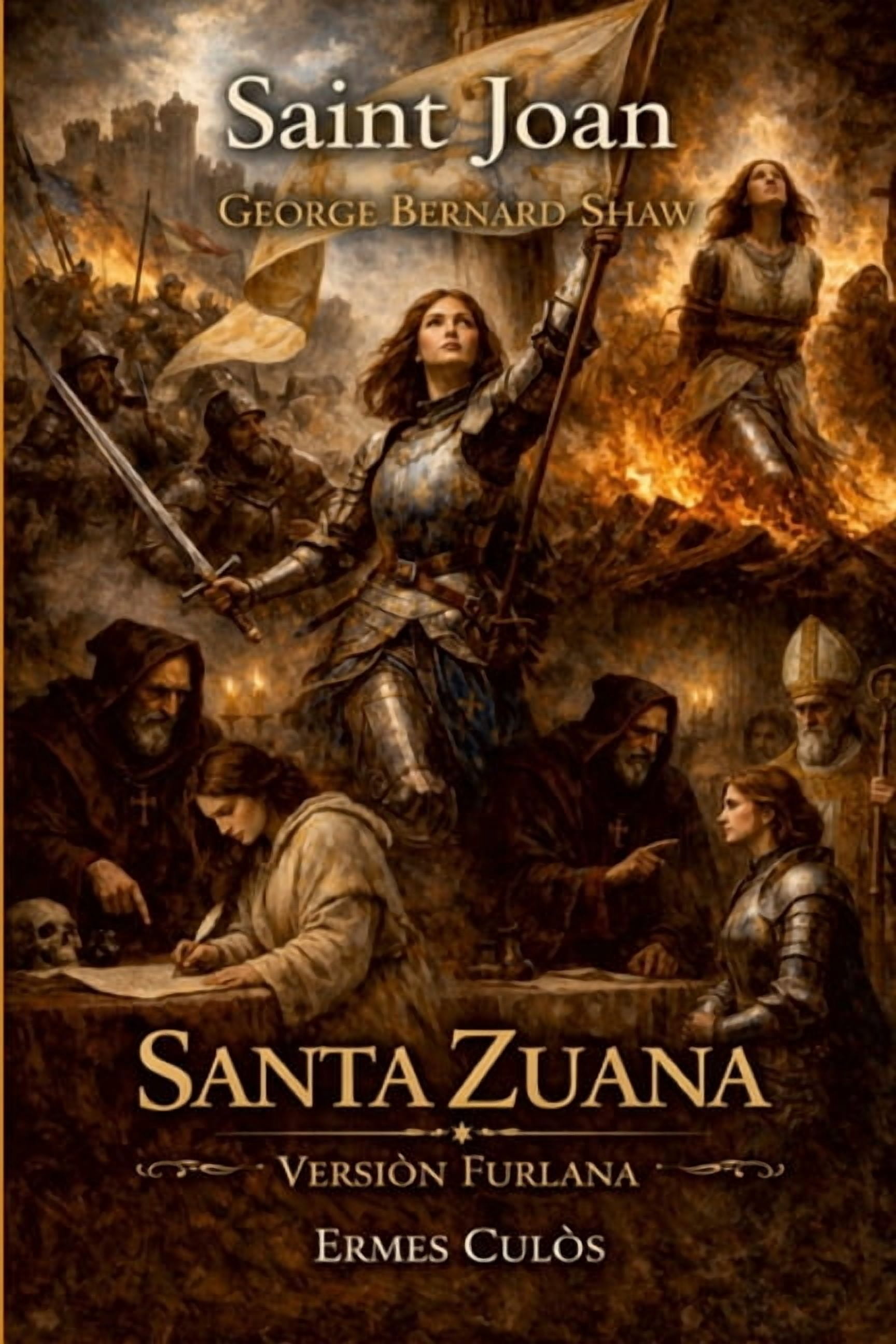 Santa Zuana: VersiÃ²n furlana di G.B. Shaw's Saint Joan, (Paperback)