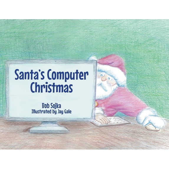 Santa's Computer Christmas, (Paperback)