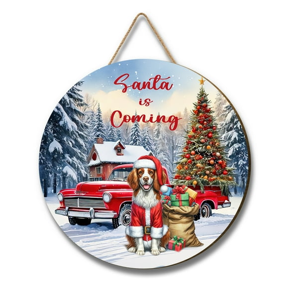 Santa is Coming Brittany Spaniel Merry Christmas Xmas Noel Truck Tree Round Wood Sign Brittany Dog Lover Gifts Idea Hanging Wall Home Decor - 02023
