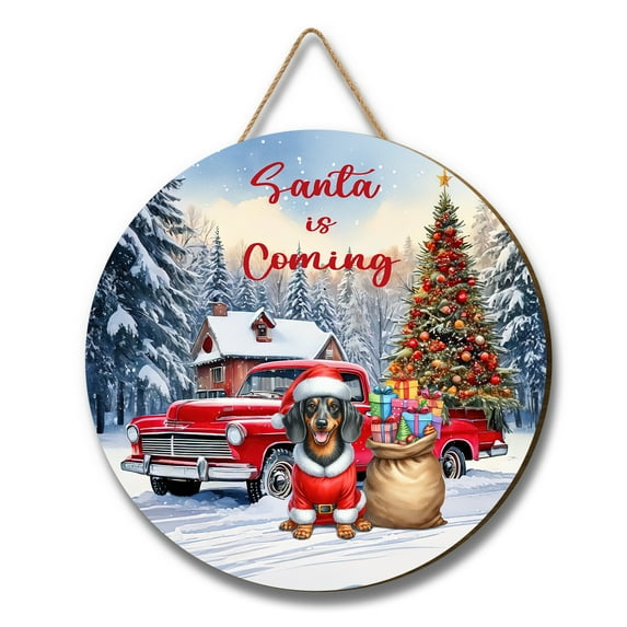 Santa is Coming Dachshund Merry Christmas Xmas Noel Truck Tree Round Wood Sign Wiener Dog Lover Gifts Idea Hanging Wall Home Decor - 02023