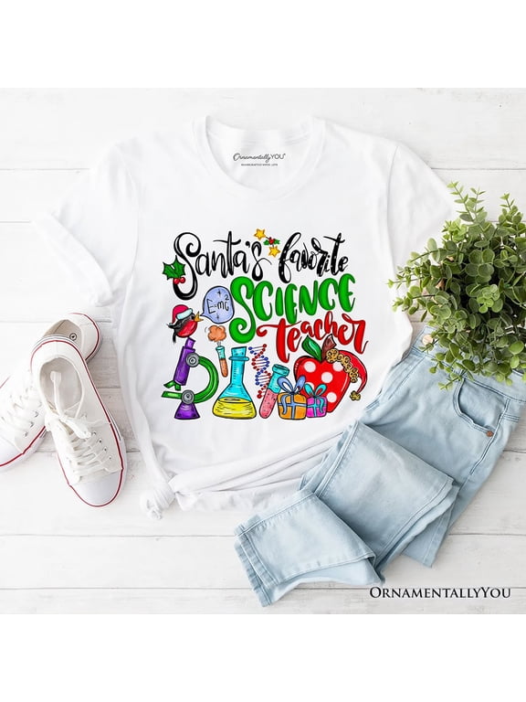Santa’s Favorite Science Teacher T-Shirt, Fun Holiday Classroom Tee
