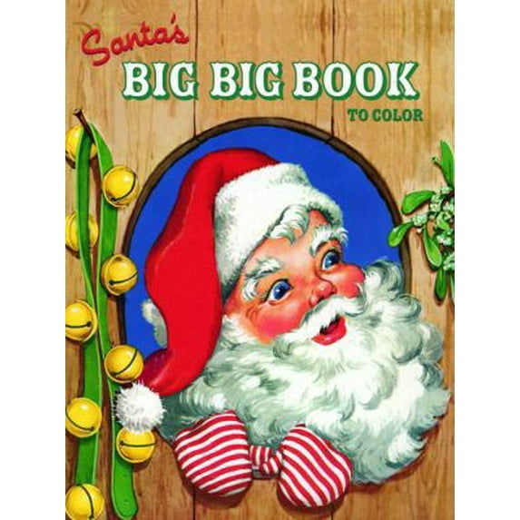 Santa's Big Big Book to Color (Paperback)