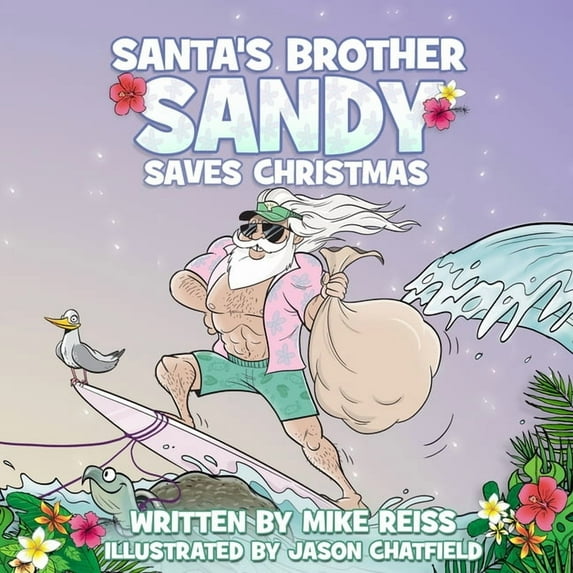 Santa's Brother Sandy Saves Christmas, (Paperback)