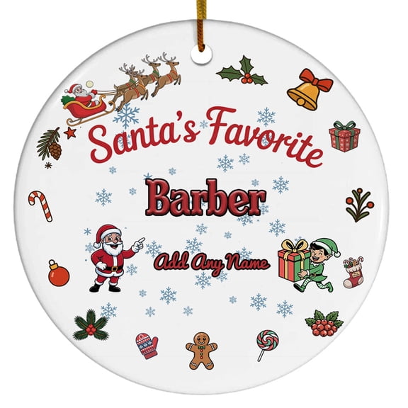 Santa's Favorite Barber Ceramic Ornament, Custom Christmas Ornament, Christmas 2025 Tree Decoration, Gift for Family, Friends & Coworkers