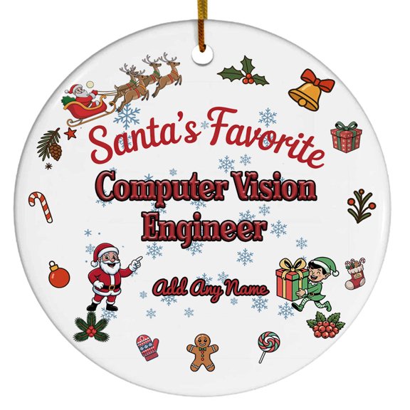 Santa's Favorite Computer Vision Engineer Ceramic Ornament, Custom Christmas Ornament, Christmas 2025 Tree Decoration, Gift for Family, Friends & Coworkers