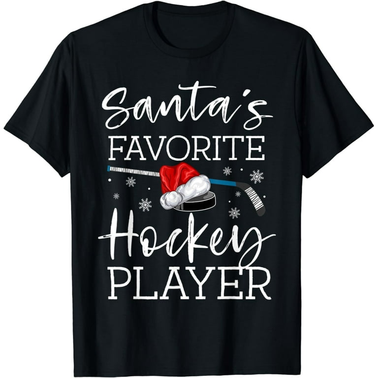 Santas Favorite Hockey Player Pajamas Christmas Xmas T-Shirt Santas Favorite Hockey Player Pajamas Christmas Xmas T-Shirt