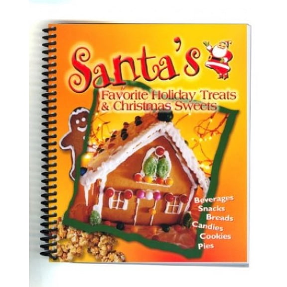 Pre-Owned Santa's Favorite Holiday Treats & Christmas Sweets (Unknown) 1563831651 9781563831652
